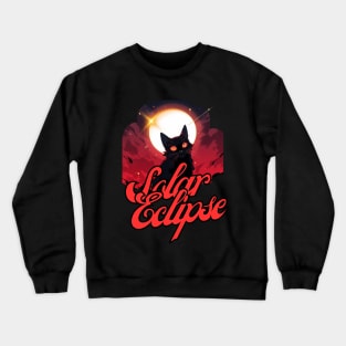 Solar Eclipse Cat Total 04 08 2024 Crewneck Sweatshirt